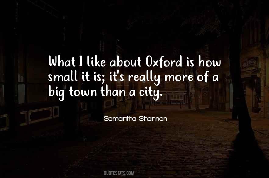 Get Out Of This Town Quotes #4800