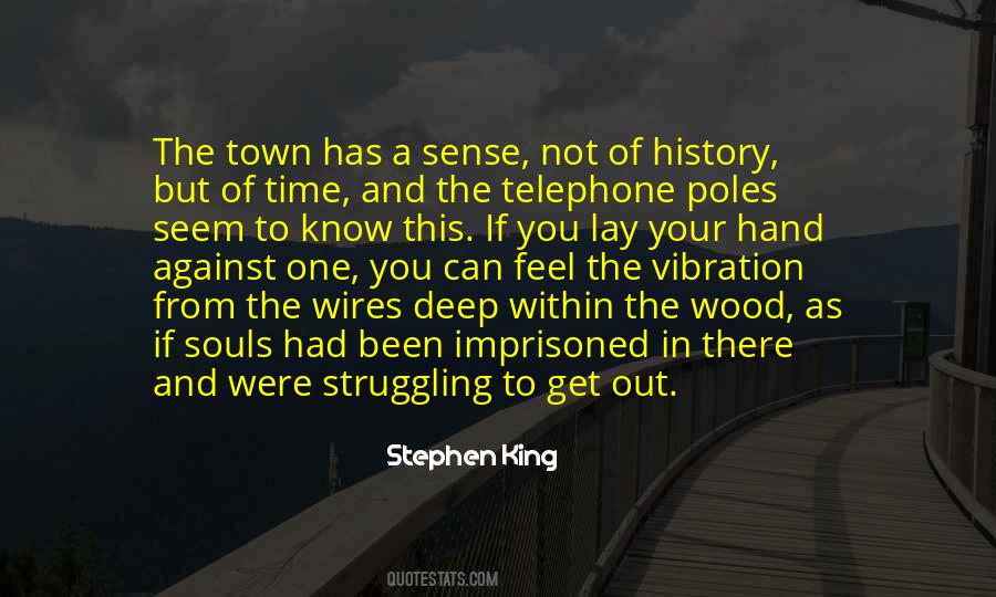 Get Out Of This Town Quotes #632953