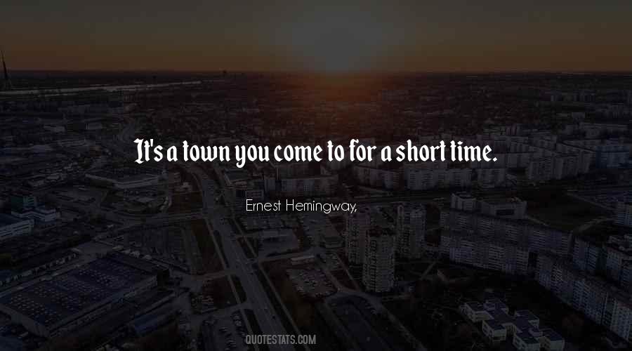 Get Out Of This Town Quotes #9604
