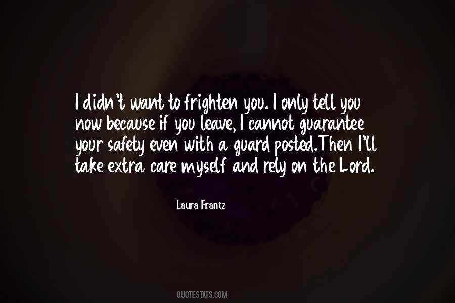 I Want You To Care Quotes #1659564