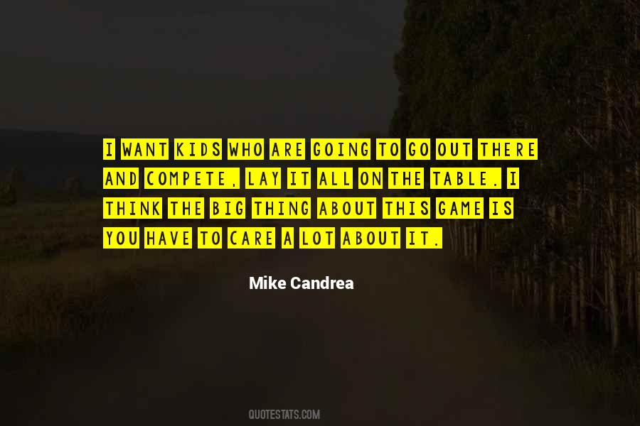 I Want You To Care Quotes #1686049