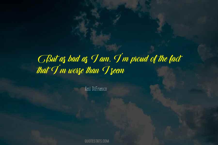 Am Bad Quotes #119049