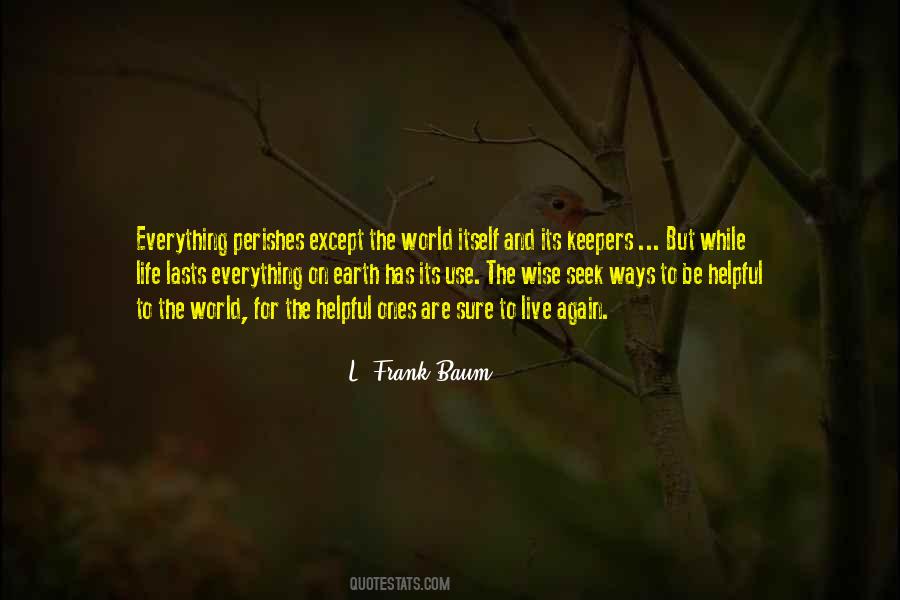 The Wise Ones Quotes #1243243