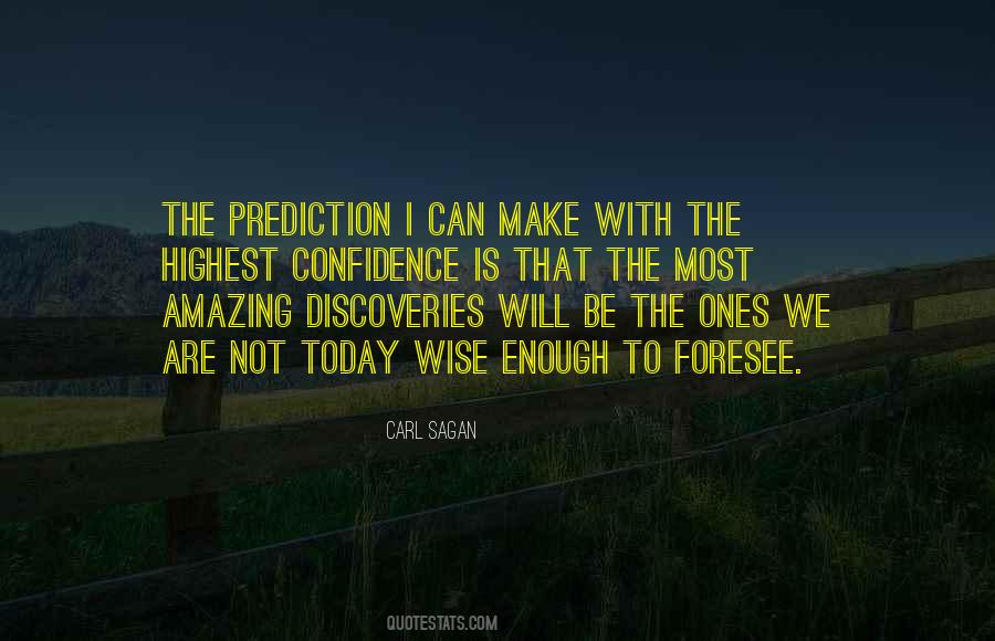 The Wise Ones Quotes #725777