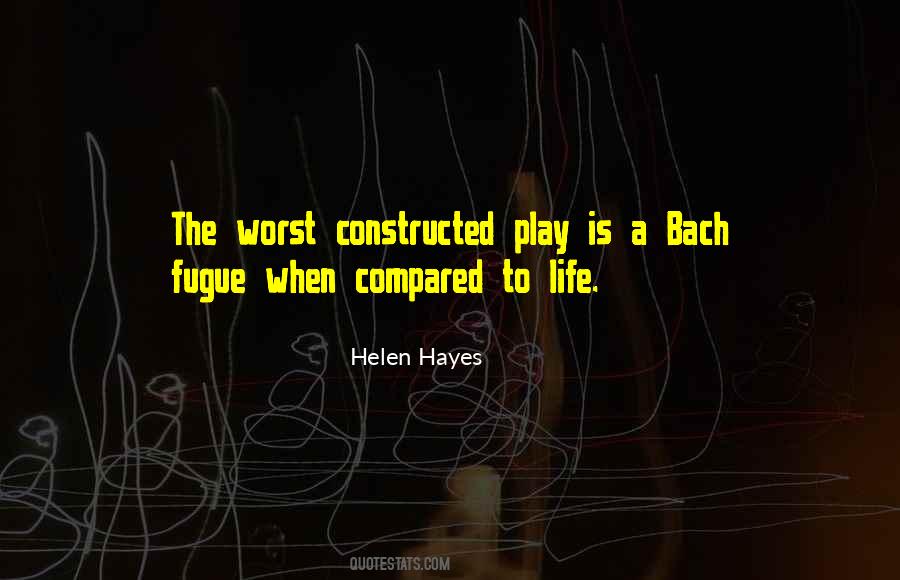 Life Is Play Quotes #101224