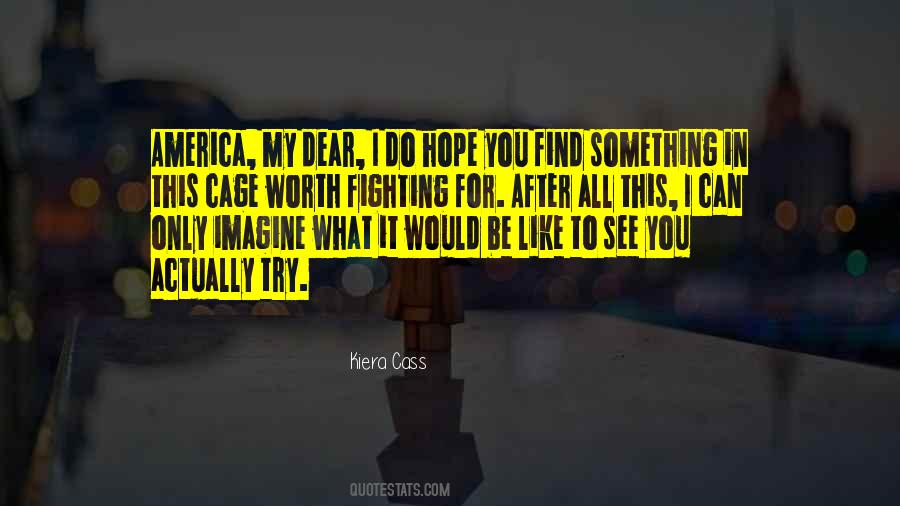 I See Something In You Quotes #1745783