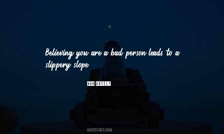 You Are A Bad Person Quotes #942363