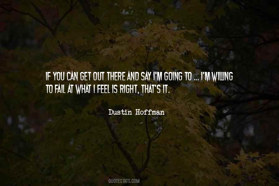 Get Out There Quotes #1684609