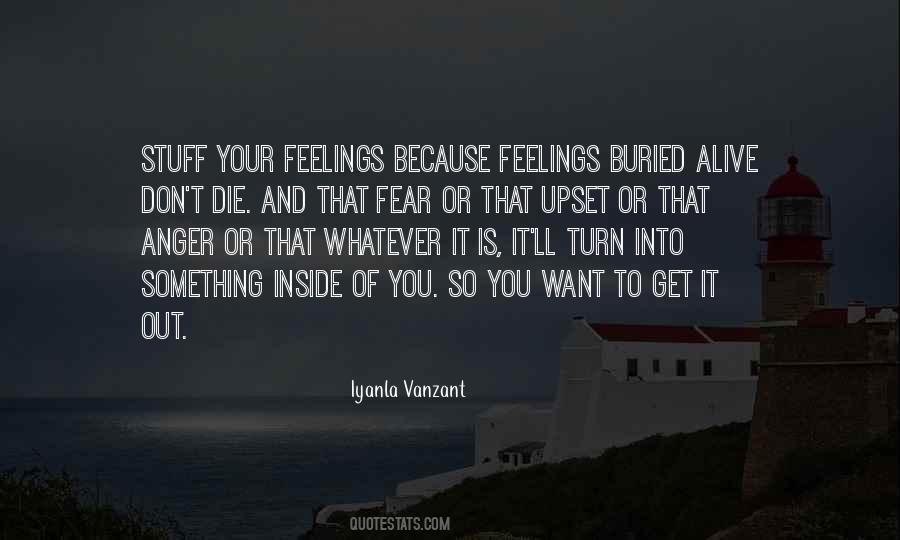 Get Out Your Feelings Quotes #1456320