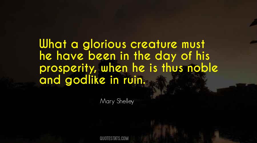 Quotes About A Glorious Day #1553228