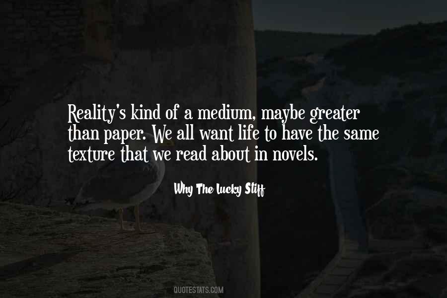 Texture Of Life Quotes #1155278