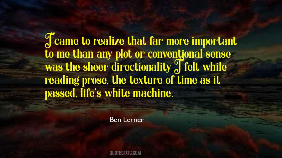 Texture Of Life Quotes #1411835