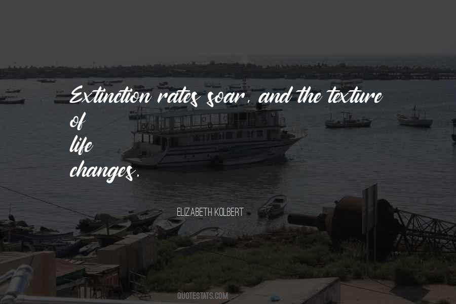 Texture Of Life Quotes #1622972