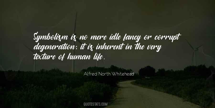 Texture Of Life Quotes #1804480
