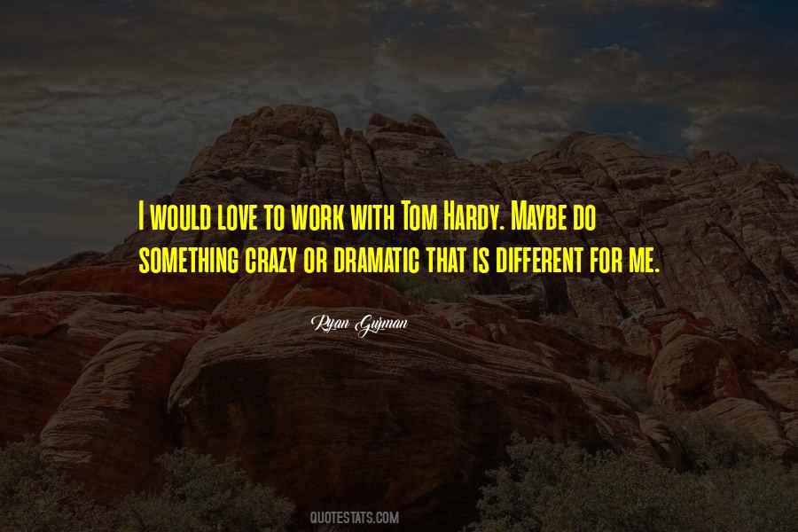 Love Is Crazy Quotes #268115