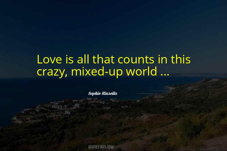 Love Is Crazy Quotes #59155