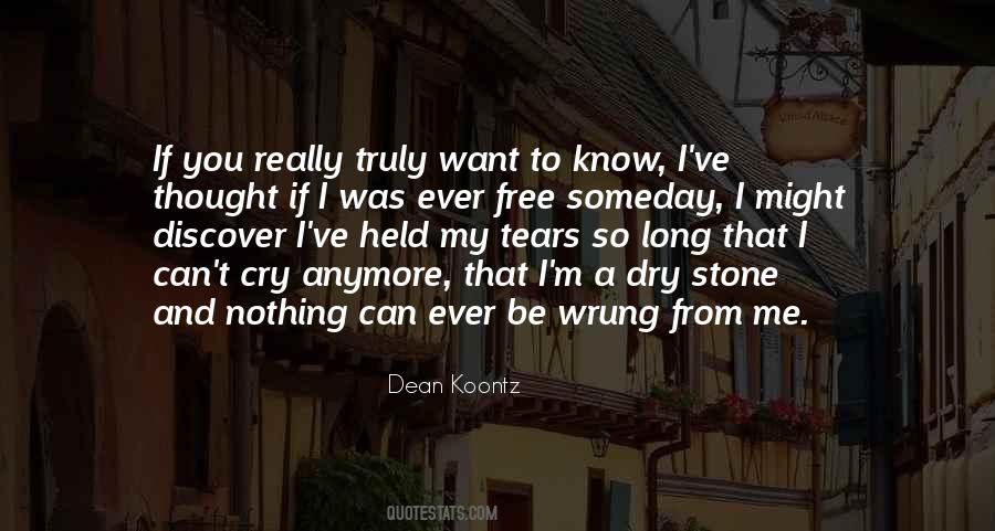 If You Want To Be Free Quotes #963387