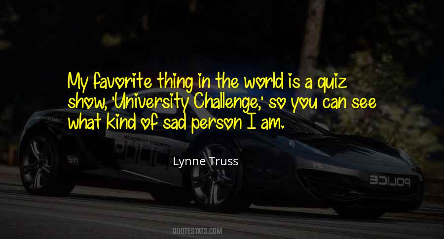 Sad Show Quotes #1012474
