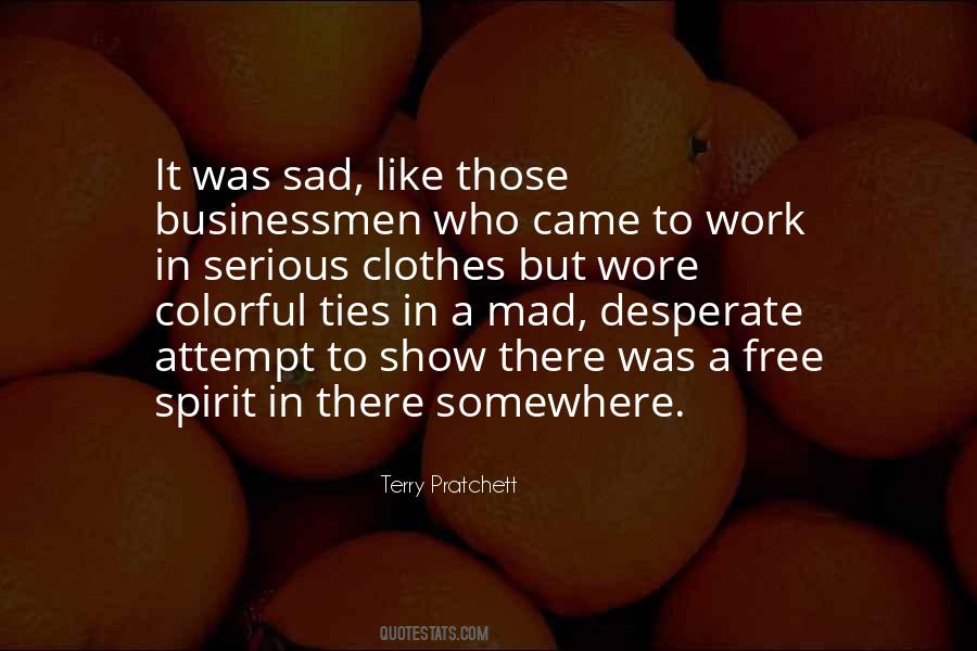 Sad Show Quotes #1651327