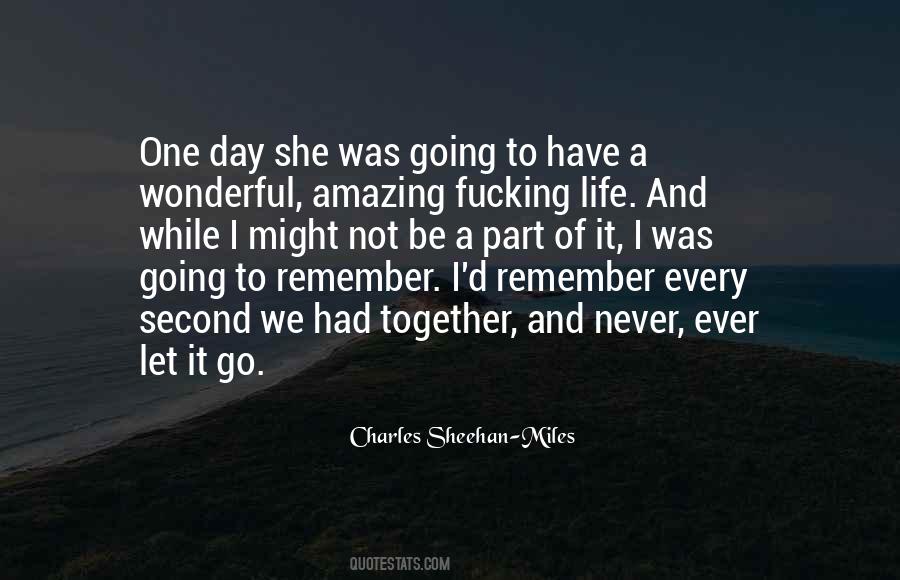 It Was A Wonderful Day Quotes #1093887