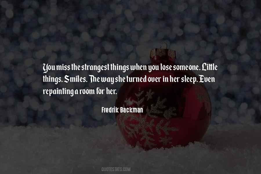Miss The Way You Quotes #142872