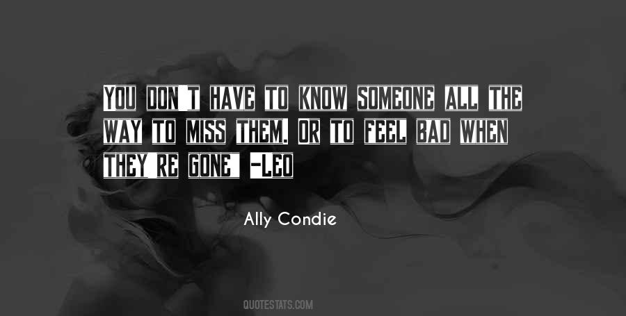 Miss The Way You Quotes #1435612