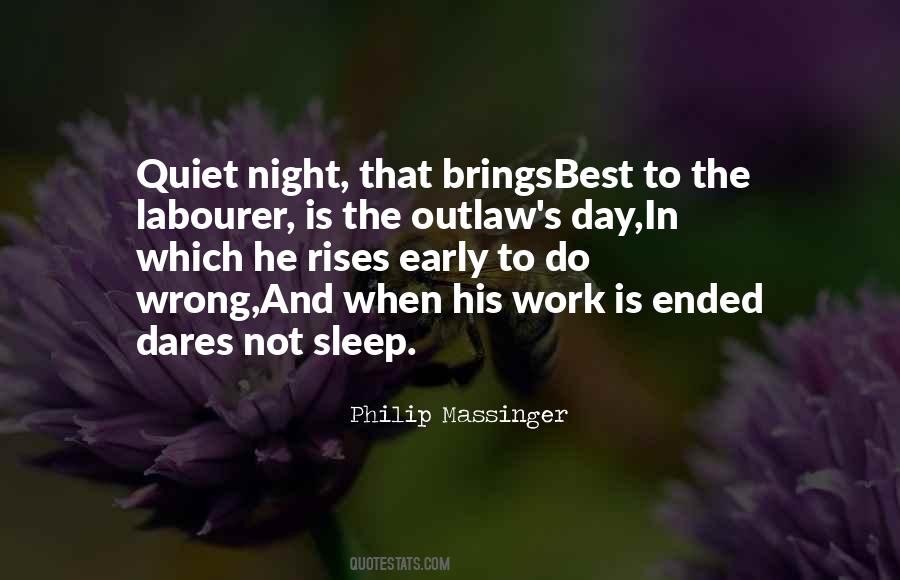 Work Day And Night Quotes #1275052