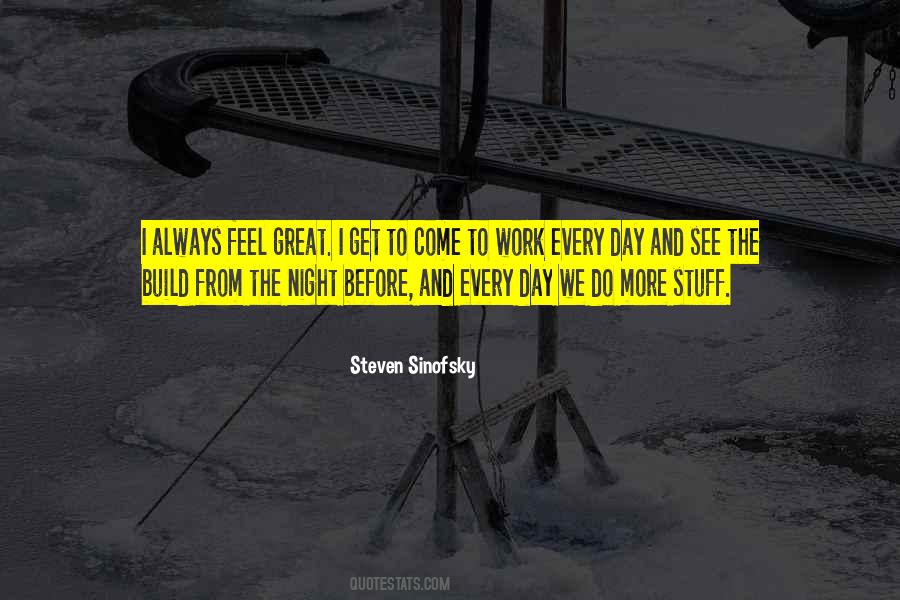 Work Day And Night Quotes #854895