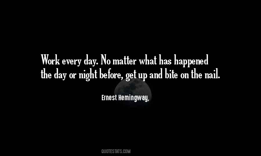 Work Day And Night Quotes #897502