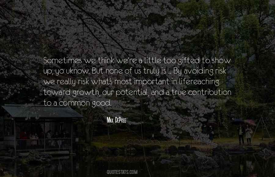 What Is A Good Life Quotes #1754458