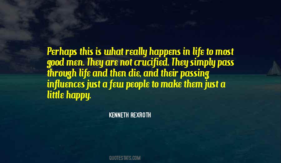 What Is A Good Life Quotes #221329