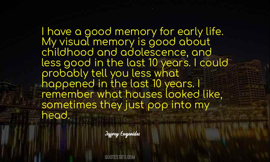 What Is A Good Life Quotes #359977