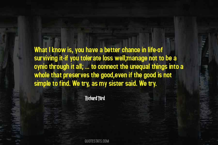 What Is A Good Life Quotes #822461
