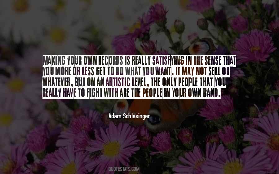 You Are Not On Your Own Quotes #1179621