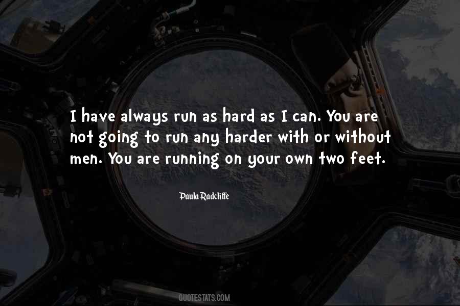 You Are Not On Your Own Quotes #809697