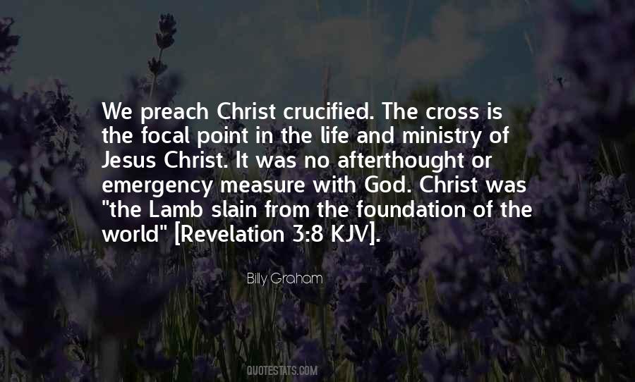 Preach Christ Quotes #1151547