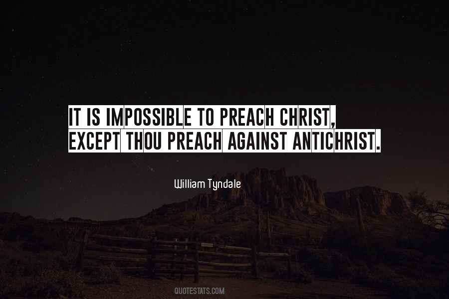 Preach Christ Quotes #1269471