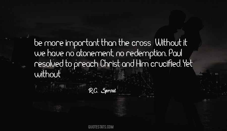 Preach Christ Quotes #1595017