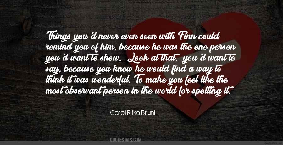 Make Him Wonder Quotes #988887