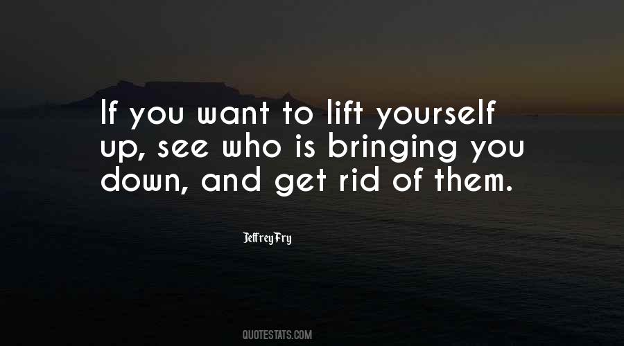Get Rid Of You Quotes #157173