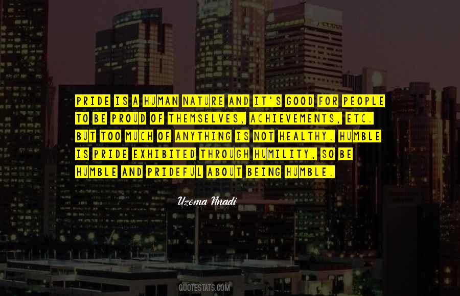 Quotes About Not Being Too Proud #1097833