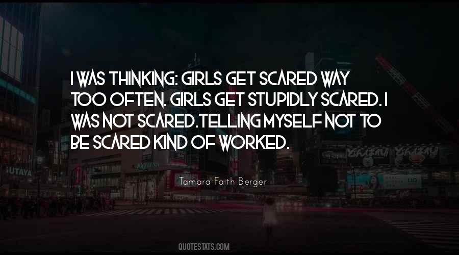 Get Scared Quotes #1320761