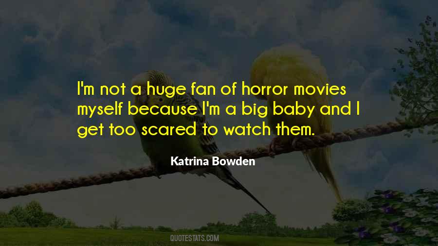 Get Scared Quotes #171564 Get Scared Quotes #171564