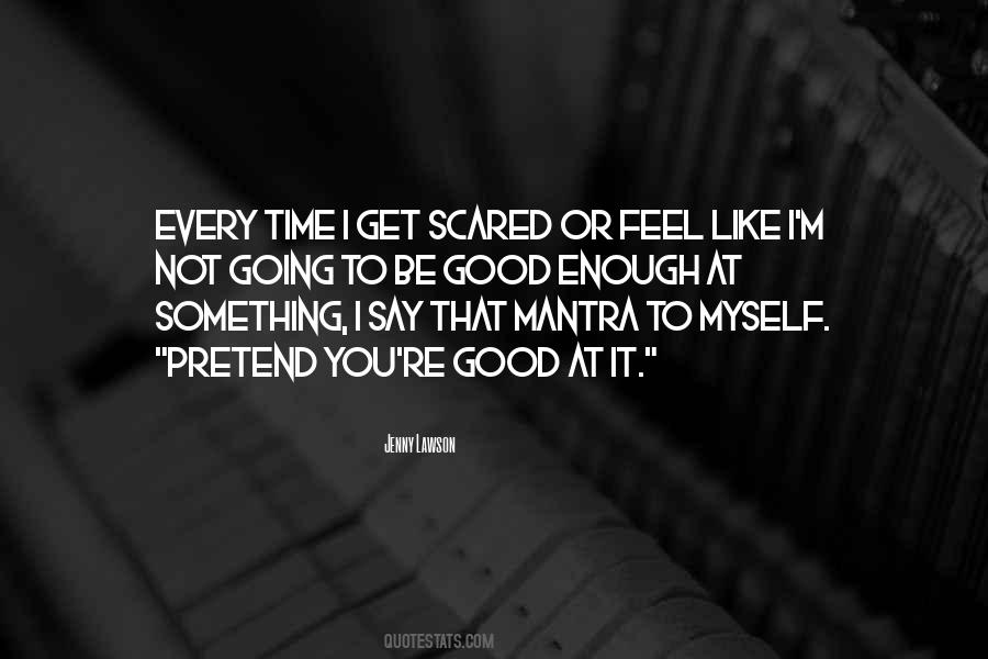 Get Scared Quotes #230491