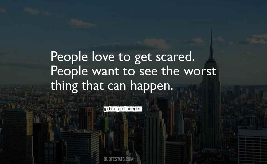 Get Scared Quotes #689131