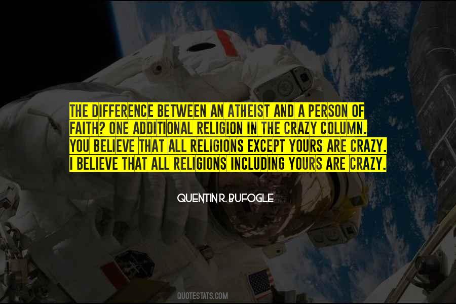 Religion Difference Quotes #1641704