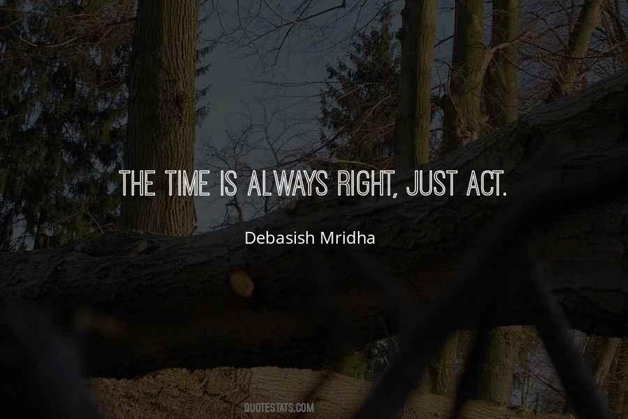 Just Act Quotes #343620