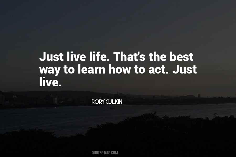 Just Act Quotes #39988