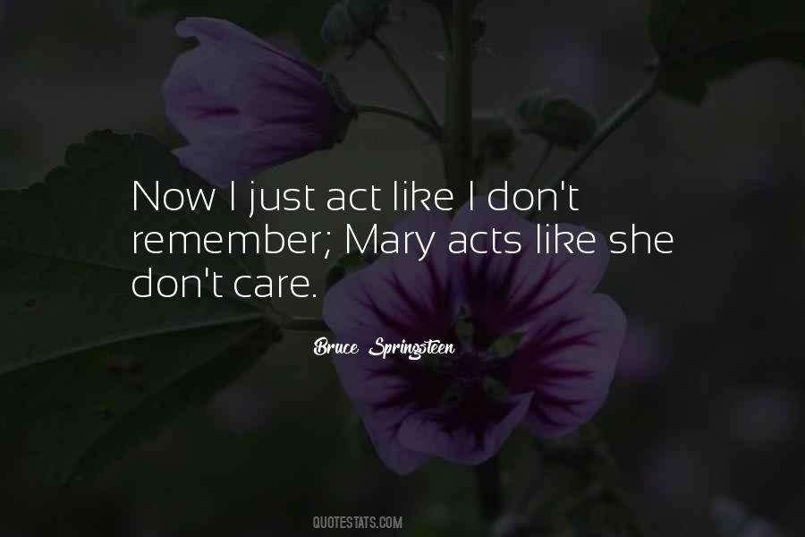 Just Act Quotes #768004