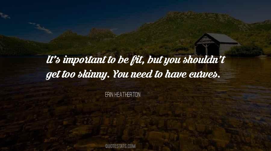 Get Skinny Quotes #1483231